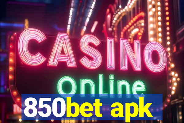 850bet apk